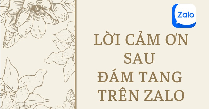 Gợi ý lời cảm ơn sau đám tang trên Zalo chân thành, ý nghĩa