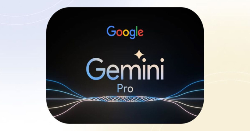 Cách đăng ký Gemini Pro miễn phí 1 năm cho sinh viên nhanh nhất