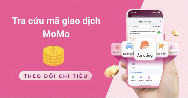 Hướng dẫn cách tra cứu mã giao dịch MoMo nhanh chóng, chính xác