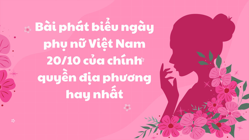 Bài phát biểu 20/10 từ đại diện chính quyền địa phương