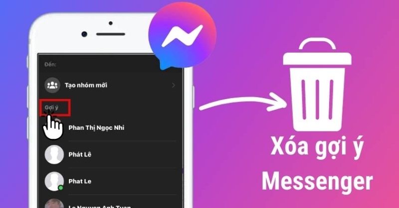 Cách xóa gợi ý liên hệ trên Messenger nhanh chóng