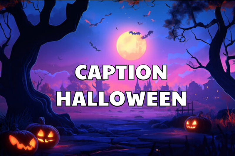 Tổng hợp các mẫu caption, STT Halloween hài hước, vui nhộn