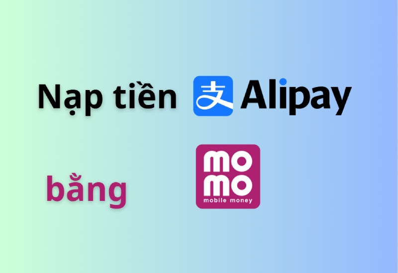 Nạp tiền Alipay bằng ví MoMo