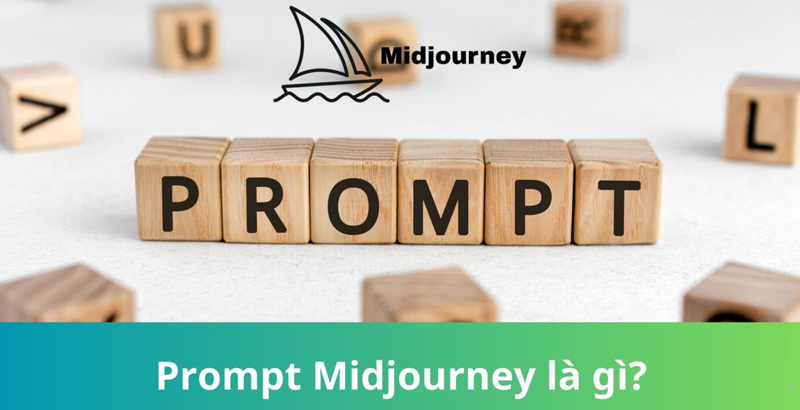 Prompt Midjourney là gì