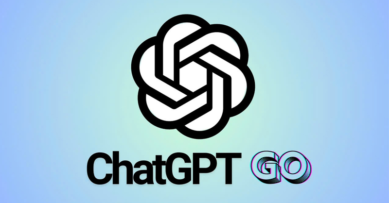 ChatGPT Go là gì? Cách nhận ChatGPT Go miễn phí 1 năm như thế nào?