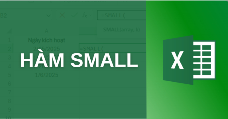 Hướng dẫn cách sử dụng hàm SMALL trong Excel cực dễ hiểu