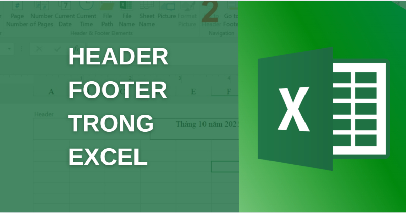 Tạo Header và Footer trong Excel