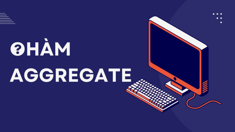 giao diện giới thiệu hàm AGGREGATE