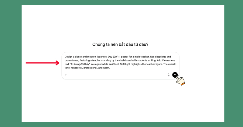 Hướng dẫn nhập prompt tạo poster Ngày Nhà giáo Việt Nam 20/11