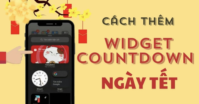Cách thêm Widget Countdown Tết 2026 trên điện thoại