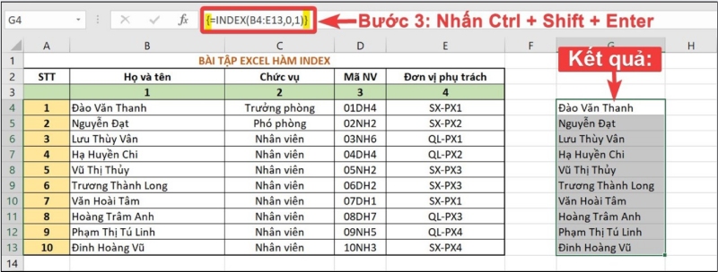 Thực hiện tổ hợp Ctrl Shift Enter để chạy INDEX mảng trong Excel