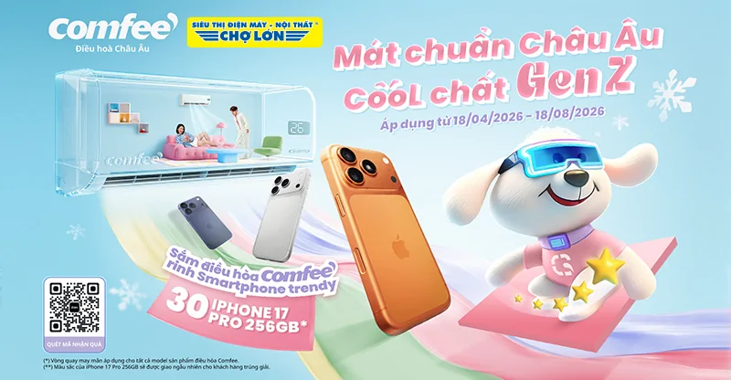 Sắm Điều Hòa Comfee, Rinh Smartphone Trendy!